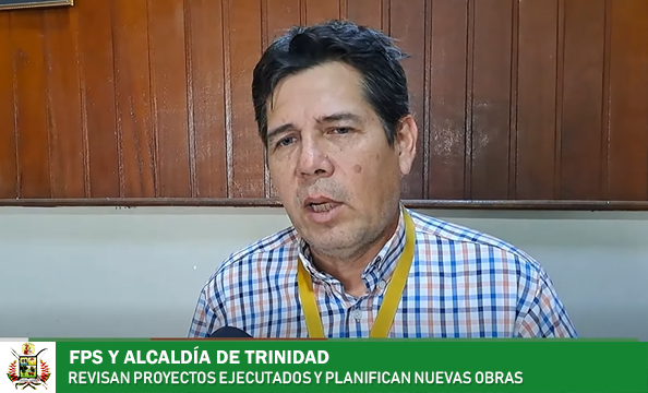 FPS BENI Y GAM - TRINIDAD REVISAN PROYECTOS PARA LA GESTIÓN 2026