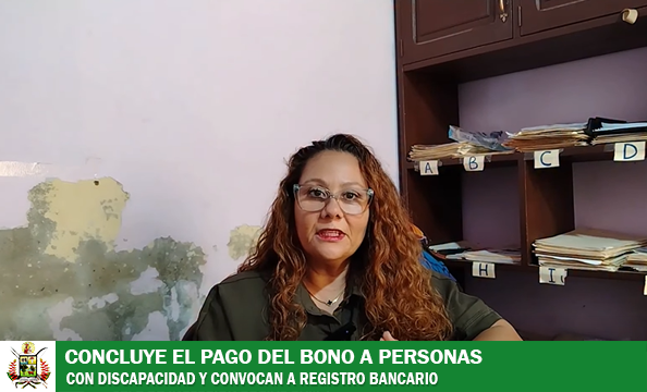 INCLUSIÓN SOCIAL REMARCA LA IMPORTANCIA DE APERTURA DE CUENTAS EN BANCO UNIÓN PARA EL PAGO DEL BONO A PERSONAS CON DISCAPACIDAD AL IGUAL QUE EL REGISTRO EN SIGEP