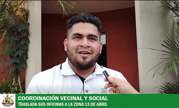 COORDINACIÓN VECINAL  TRASLADA SUS OFICINAS A LA ZONA 13 DE ABRIL PARA MEJORAR LA ATENCIÓN A LA COMUNIDAD